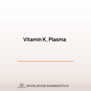 Vitamin K, Plasma