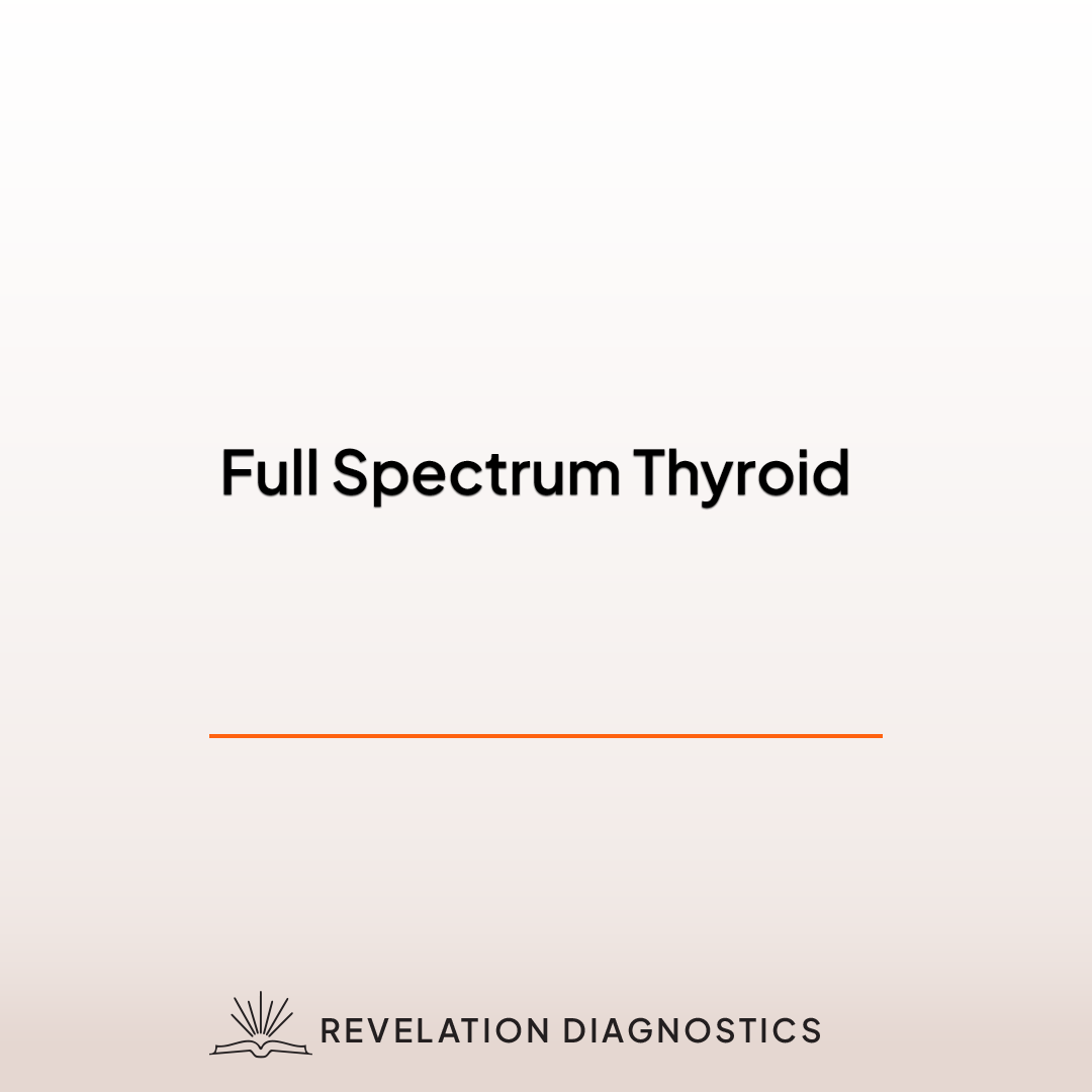 Full Spectrum Thyroid