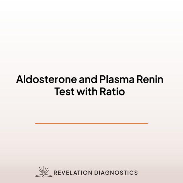 Aldosterone and Plasma Renin Test with Ratio - Revelation Diagnostics